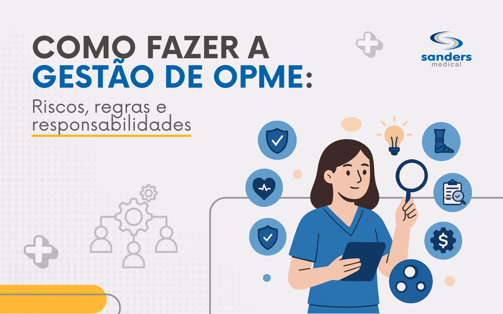 Como fazer gestão eficiente de OPME